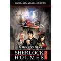 Sherlock Holmes in 2012: Timeless Duel