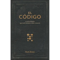 El Código:12 Prioridades Que Todo Hombre Debe Conocer (the Man Code:12 Priorities Every Man Needs to Know)