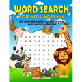 Word Search For Kids Ages 6-8: 100 Words Kids Need To Read By 1st Grade Word Search For Clever Kids