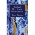 Biblical Doctrine of Reconciliation
