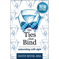 The Ties That Bind: Networking with Style