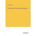 The Elements of Plane and Solid Geometry