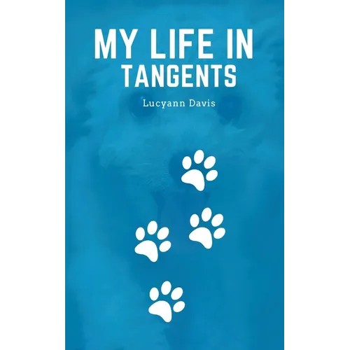 My Life in Tangents