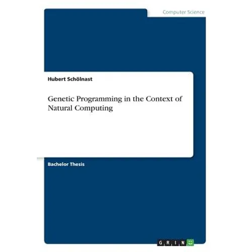 Genetic Programming in the Context of Natural Computing