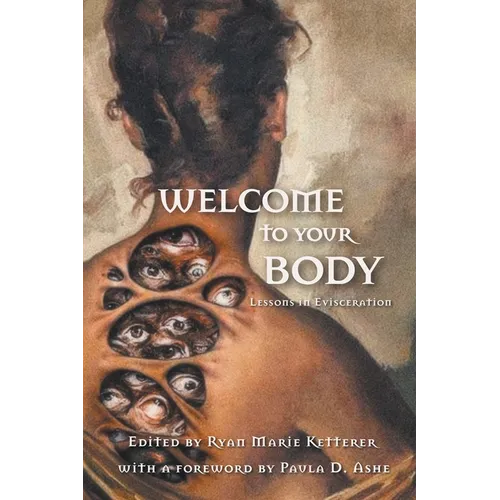 Welcome to Your Body: Lessons in Evisceration