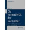 Die Normativität Der Normalität: Husserl Und Wittgenstein Über Die Genese Der Normativität