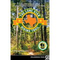 The Lone Star Hiking Trail: The Official Guide to the Longest Wilderness Footpath in Texas