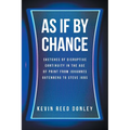 As If By Chance: Sketches of Disruptive Continuity in the Age of Print from Johannes Gutenberg to Steve Jobs