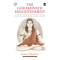 The Gorakhnath Enlightenment: The Path to Om