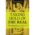Taking Hold of the Real: Dietrich Bonhoeffer and the Profound Worldliness of Christianity