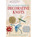 The Ultimate Book of Decorative Knots