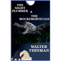 The Night Plummer & The Mockemortician