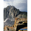 Soul of the Rockies: Portraits of America's Largest Mountain Range
