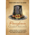 Pennsylvania Quaker Records: Warrington, York County; Little Brittain, Lancaster County; Centre, Centre County; West Branch, Clearfield County; Dunnin