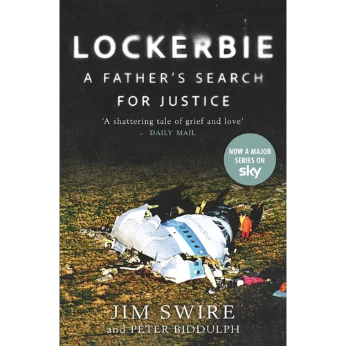 Lockerbie: A Father's Search for Justice (Now a TV Series Starring Colin Firth)