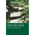 Step by Step: Real Aas, Real Recovery
