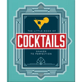 The Little Book of Cocktails: Shaken to Perfection