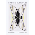 Birthing Butterflies