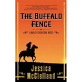 The Buffalo Fence: A Marley Dearcorn Novel