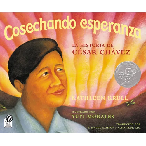 Cosechando Esperanza: La Historia de Cesar Chavez