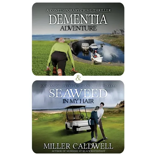 Dementia Adventure and Seaweed In My Hair: Omnibus
