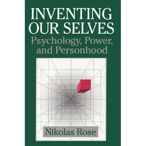 Inventing Our Selves - Hardcover