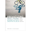 Privatizing Welfare Services: Lessons from the Swedish Experiment