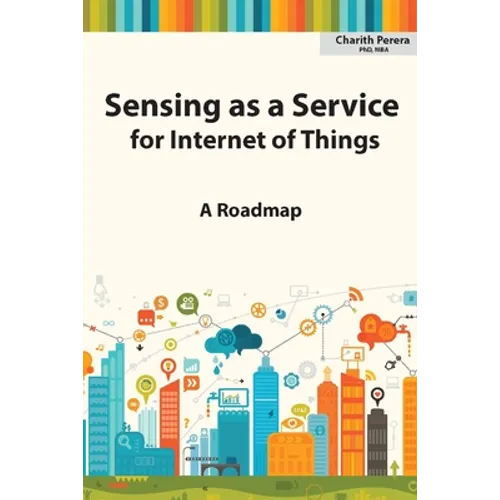 Sensing as a Service for Internet of Things: A Roadmap