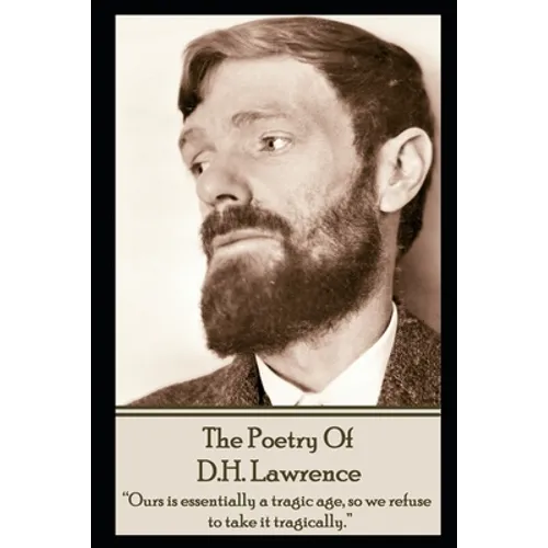 DH Lawrence, The Poetry Of