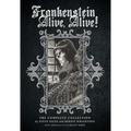 Frankenstein Alive, Alive: The Complete Collection