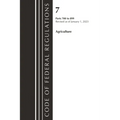 Code of Federal Regulations, Title 07 Agriculture 700-899, Revised as of January 1, 2023