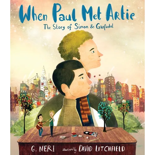 When Paul Met Artie: The Story of Simon & Garfunkel