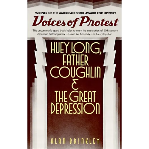 Voices of Protest: Huey Long, Father Coughlin, & the Great Depression