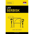Lær Serbisk - Hurtigt / Nemt / Effektivt: 2000 Nøgleord