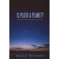 Is Pluto a Planet?: A Historical Journey Through the Solar System