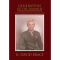 Generation of the Damned: Baby Boomers and the Vietnam War
