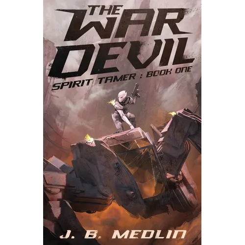 The War Devil: Spirit Tamer: Book 1