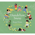 Dandelion Snow
