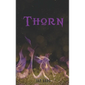 Thorn: Book 2 in The Grove Trilogy