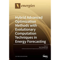 Hybrid Advanced Optimization Methods with Evolutionary Computation Techniques in Energy Forecasting