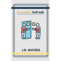 Successful Self-talk: A short guide on how to talk yourself into the successful life you desire.