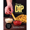 Yummy Dip Cookbook: Recipes for sauces ready to prepare at home
