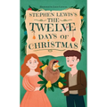 Stephen Lewis's The Twelve Days of Christmas