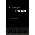 The Psychology of Freedom