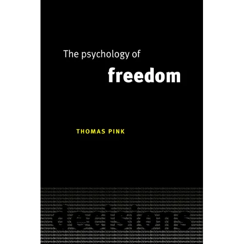 The Psychology of Freedom