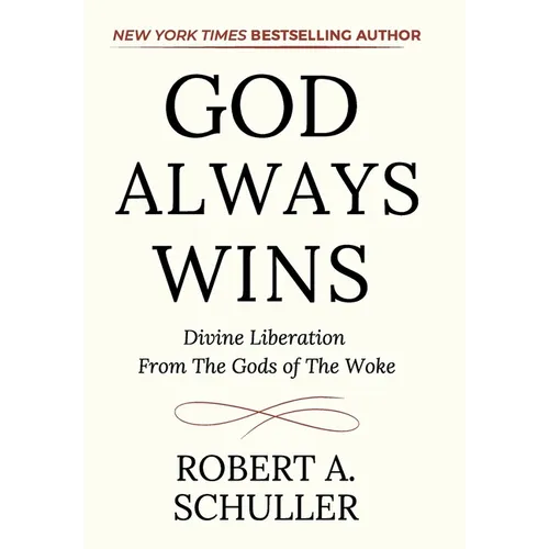 God Always Wins: Divine Liberation From the Gods of the Woke
