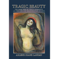 Tragic Beauty: The Dark Side of Venus Aphrodite and the Loss and Regeneration of Soul