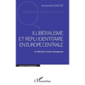 Illibéralisme et repli identitaire en Europe centrale: Un défi pour l'Union européenne