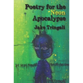 Poetry for the Neon Apocalypse