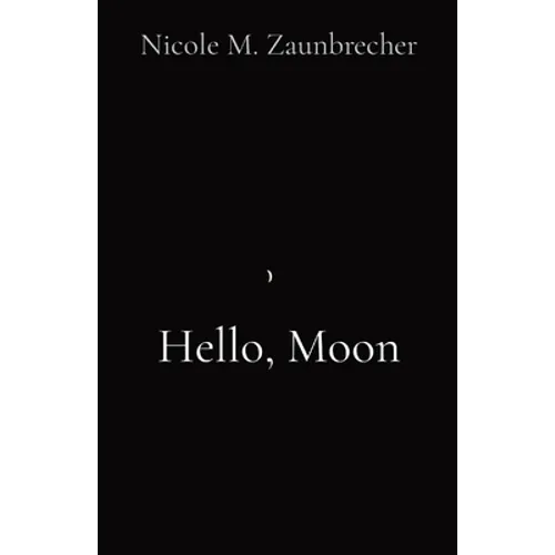 Hello, Moon